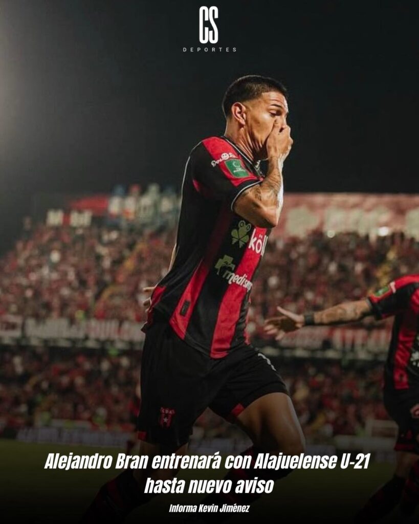 Alejandro Bran entrenará con Alajuelense U-21 hasta nuevo aviso